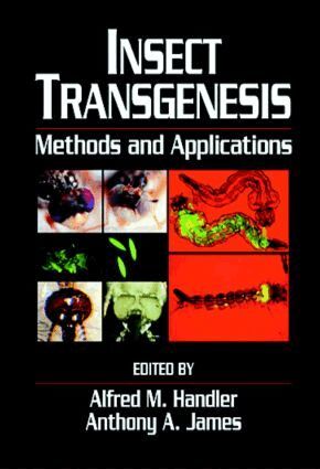 Alfred M. Handler, Anthony A. James - Insect Transgenesis, Inbunden