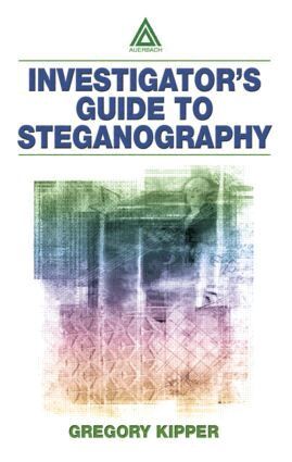 Gregory Kipper - Investigator's Guide to Steganography, Inbunden. Tillgänglighet: Lägg i varukorg