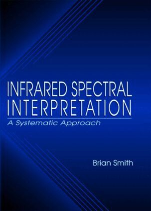 Brian C. Smith - Infrared Spectral Interpretation, Inbunden