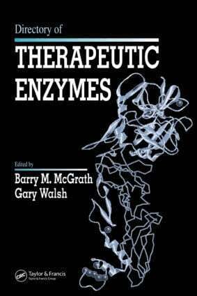 Barry M. McGrath, Gary Walsh - Directory of Therapeutic Enzymes, Inbunden