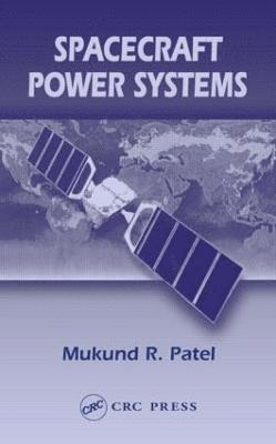 Mukund R. Patel - Spacecraft Power Systems, Inbunden. Tillgänglighet: Tillfälligt slut