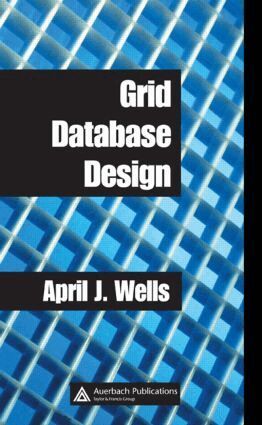 April J. Wells - Grid Database Design, Inbunden. Tillgänglighet: Lägg i varukorg
