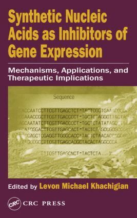 Levon Michael Khachigian - Synthetic Nucleic Acids as Inhibitors of Gene Expression, Inbunden. Tillgänglighet: Tillfälligt slut