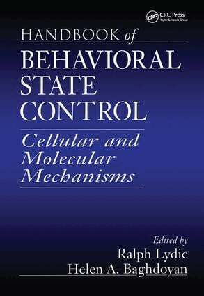 Ralph Lydic, Helen A. Baghdoyan - Handbook of Behavioral State Control, Inbunden