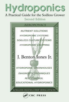 J. Benton Jones, Jr. - Hydroponics, Inbunden