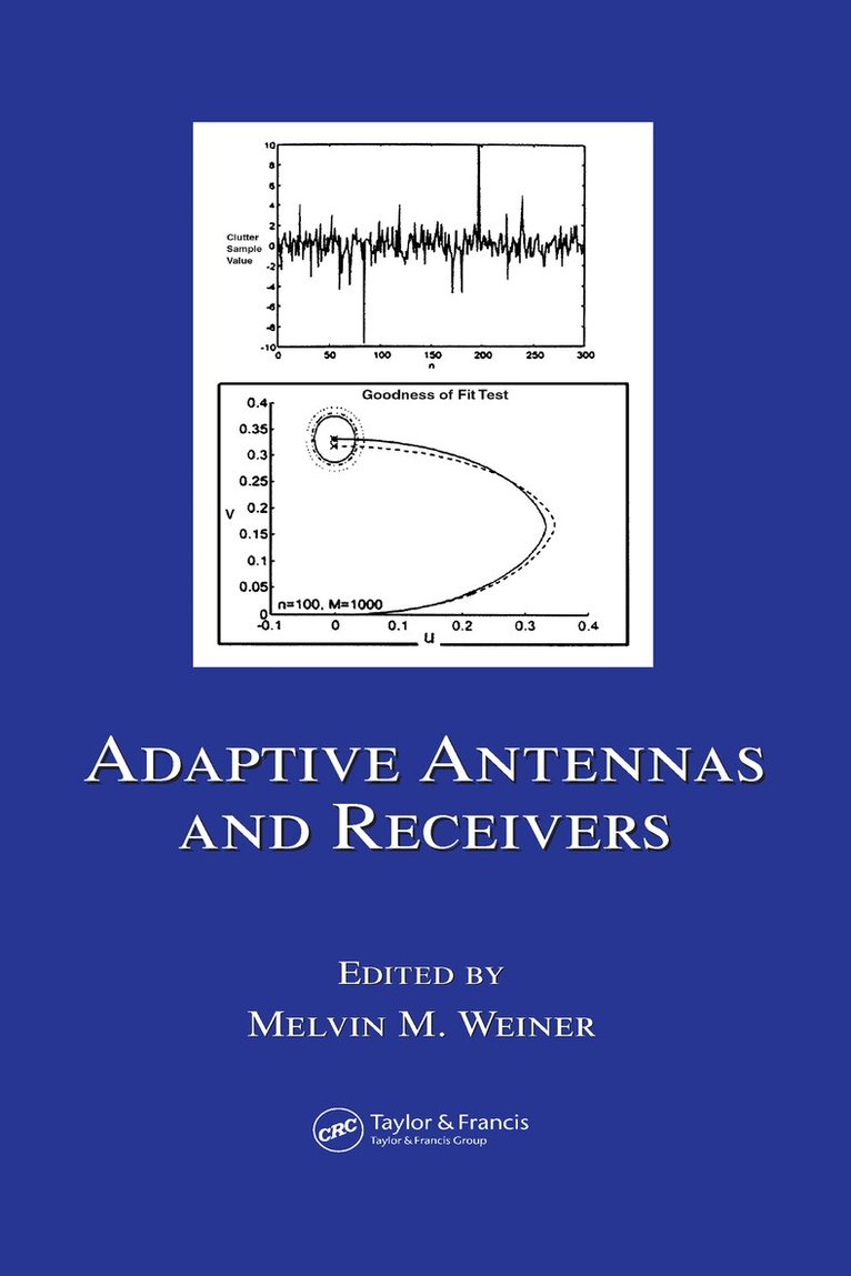 Melvin M. Weiner - Adaptive Antennas and Receivers, Inbunden