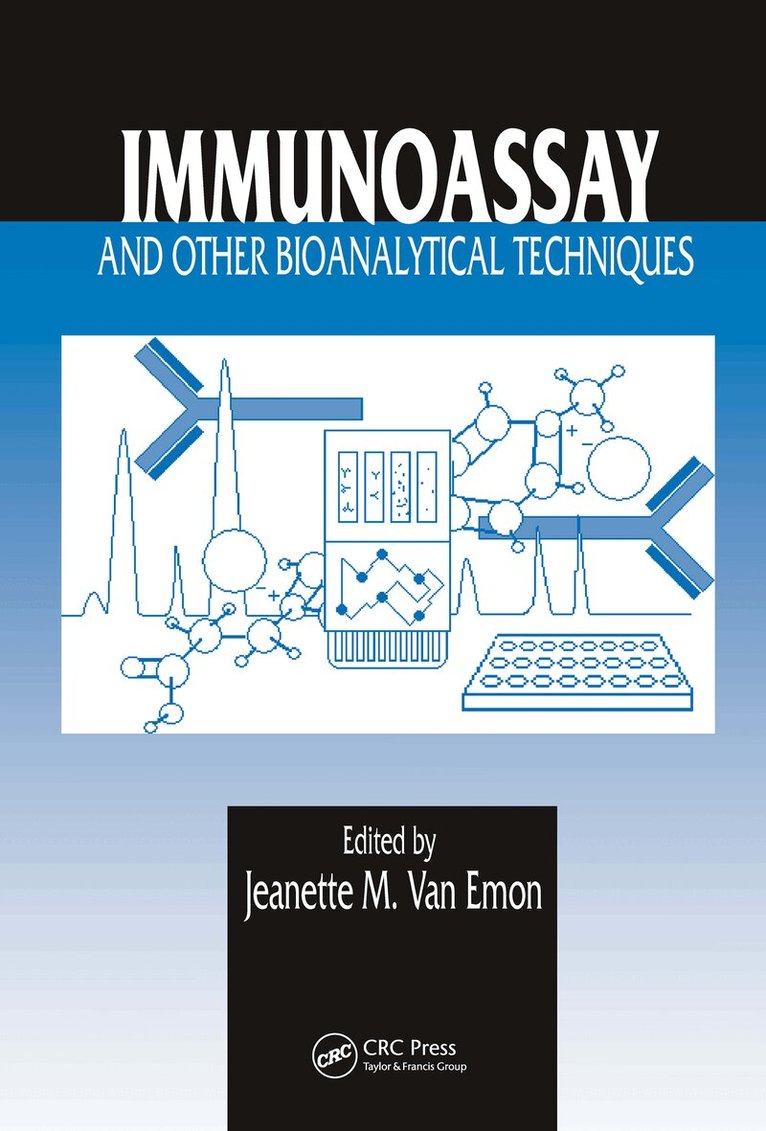 Jeanette M. van Emon - Immunoassay and Other Bioanalytical Techniques, Inbunden. Tillgänglighet: Tillfälligt slut