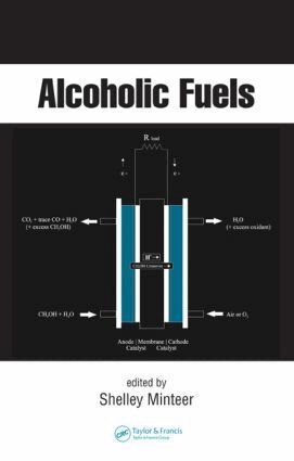 Shelley Minteer - Alcoholic Fuels, Inbunden