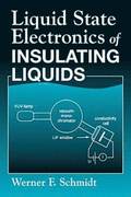 Liquid State Electronics of Insulating Liquids