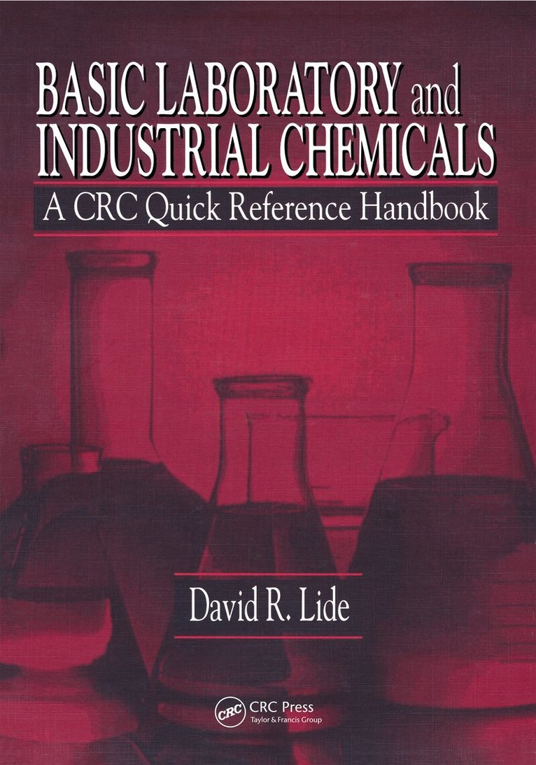 David R. Lide - Basic Laboratory and Industrial Chemicals, Häftad