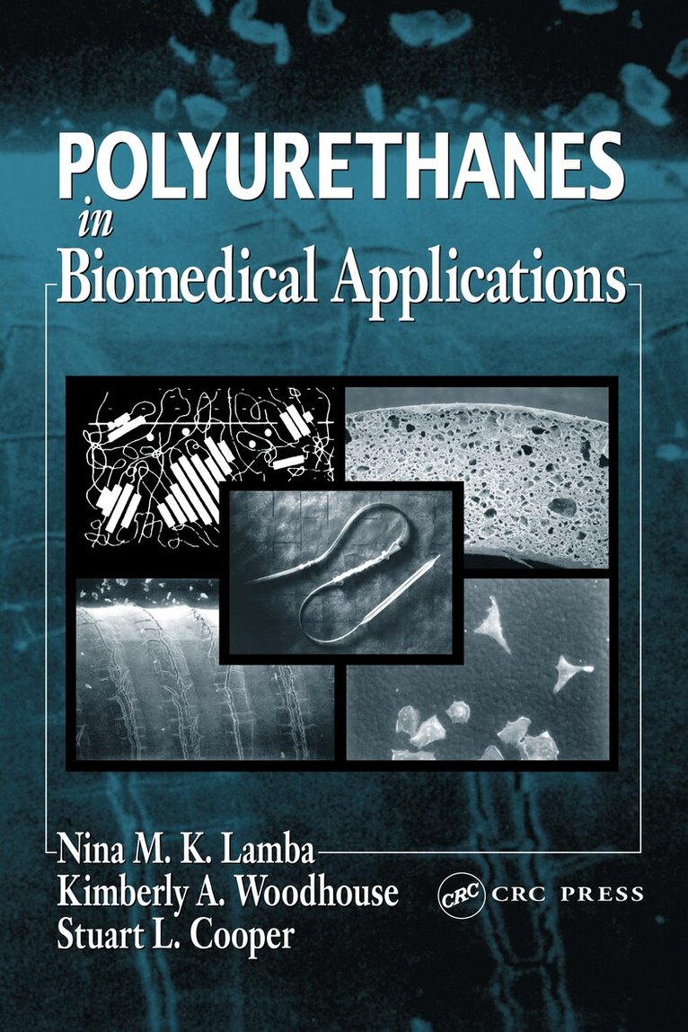NinaM.K. Lamba - Polyurethanes in Biomedical Applications, Inbunden
