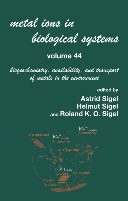 Roland Sigel, Helmut Sigel - Metal Ions In Biological Systems, Volume 44, E-bok