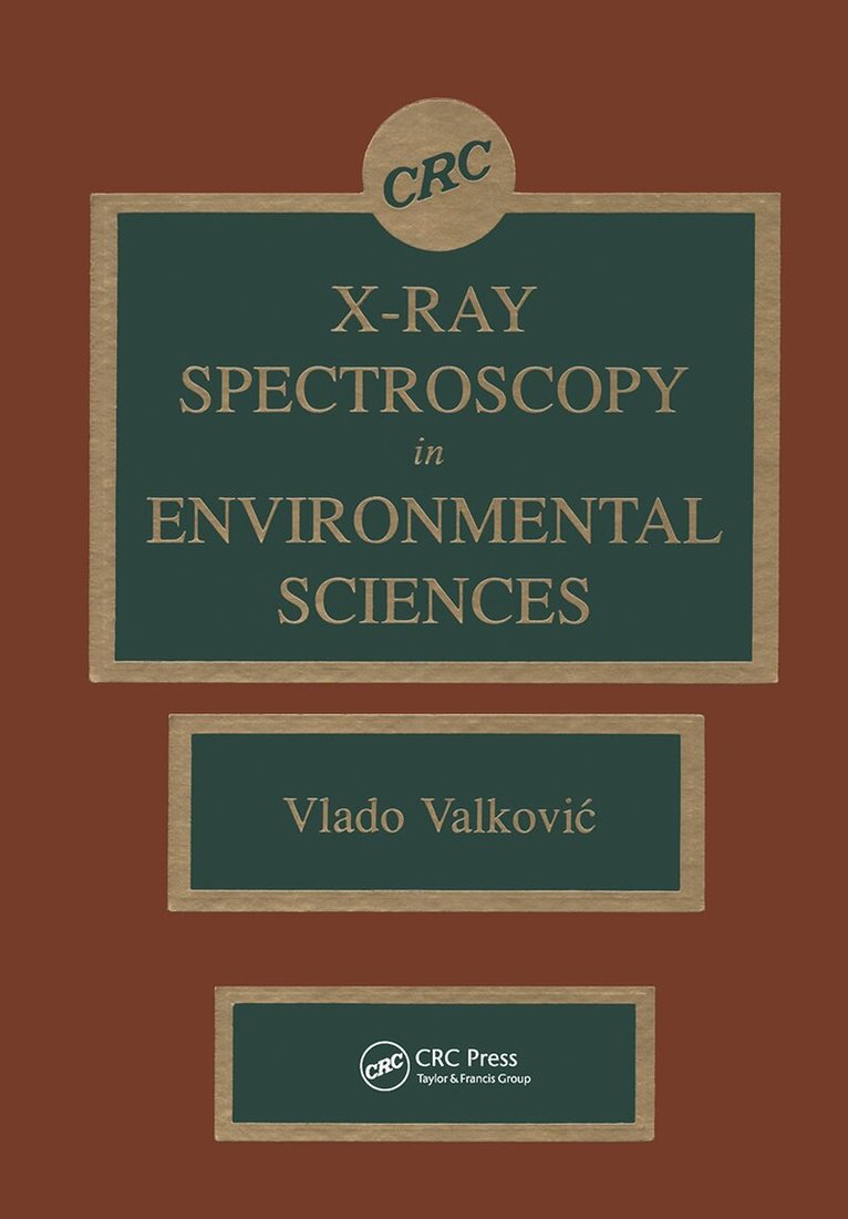 Vlado Valkovic - X-Ray Spectroscopy in Environmental Sciences, Inbunden. Tillgänglighet: Tillfälligt slut