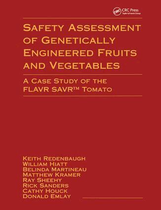 Keith Redenbaugh - Safety Assessment of Genetically Engineered Fruits and Vegetables, Inbunden