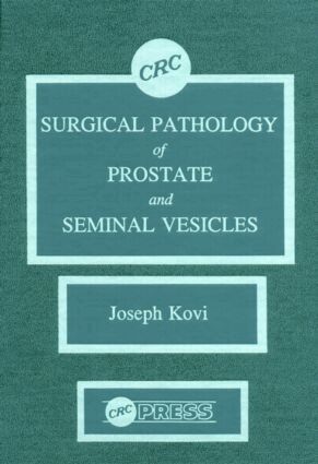 Joseph Kovi - Surgical Pathology of Prostate & Seminal Vesicles, Inbunden