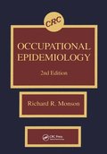 Occupational Epidemiology, Second Edition