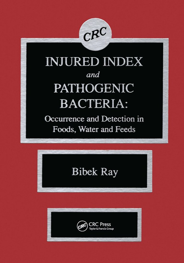 Bibek Ray - Injured Index and Pathogenic Bacteria, Inbunden