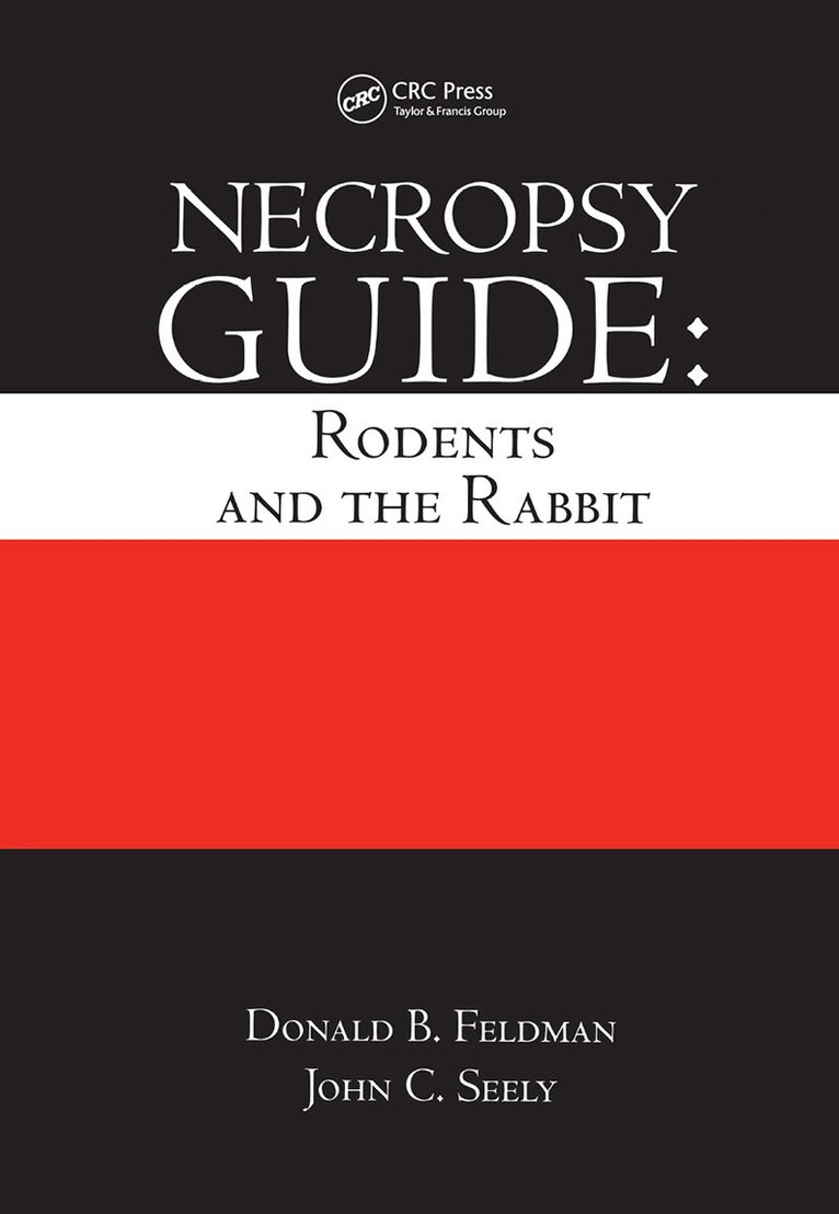Donald B. Feldman, John Curtis Seely - Necropsy Guide, Inbunden
