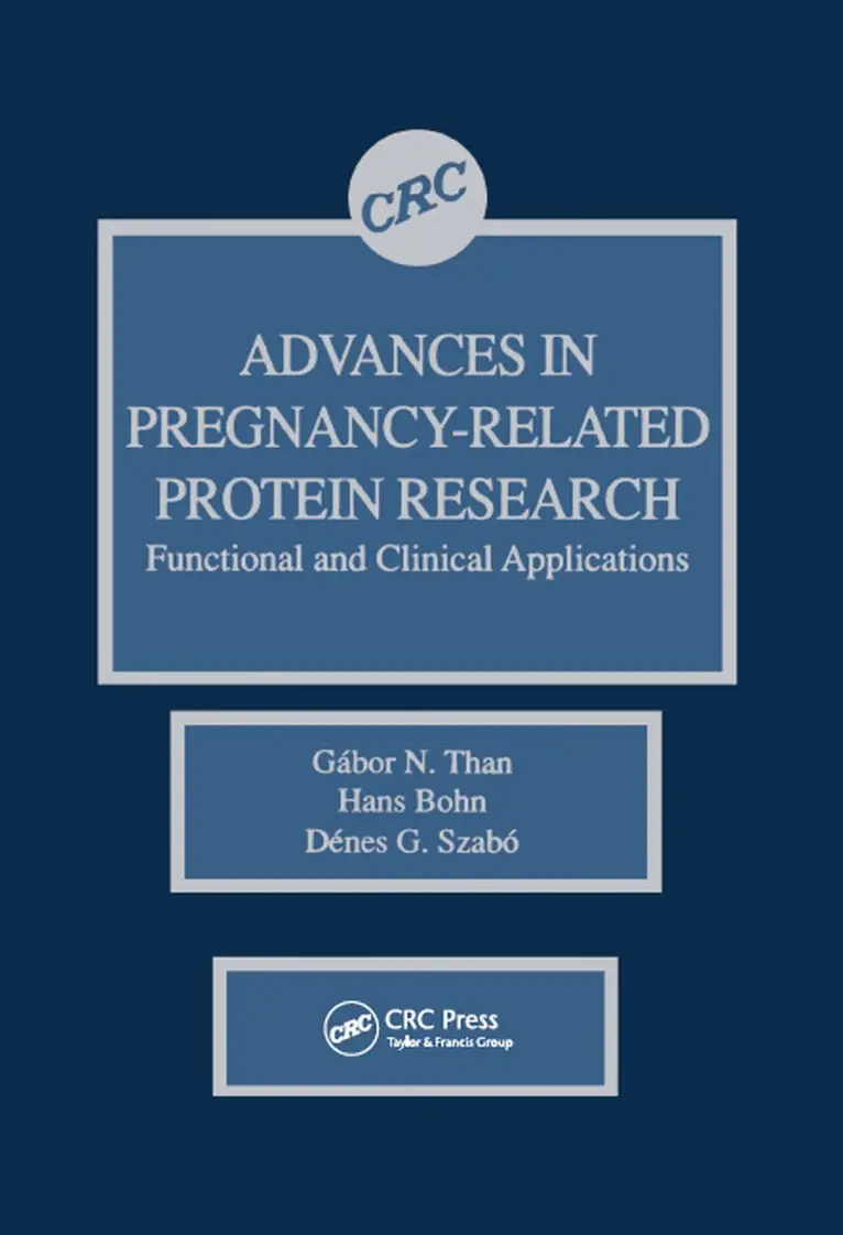 Gabor N. Than, H. Bohn, Denes G. Szabo - Advances in Pregnancy-Related Protein Research Functional and Clinical Applications, Inbunden. Tillgänglighet: Tillfälligt slut