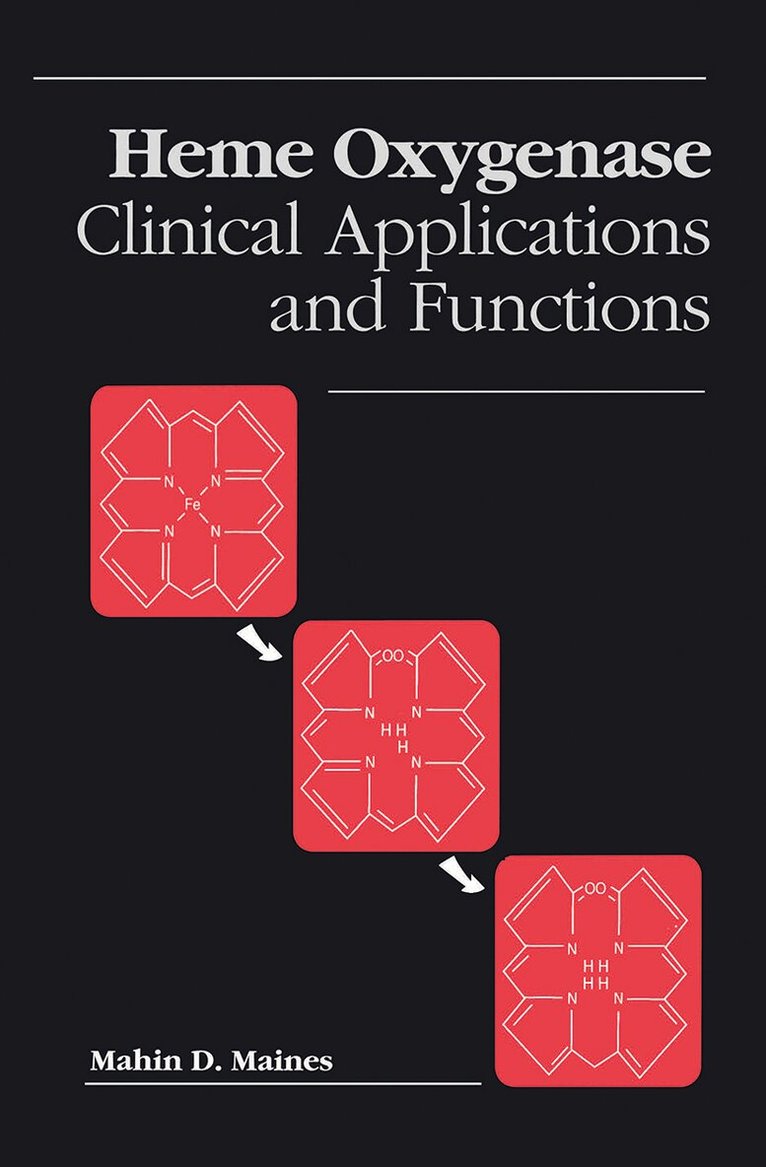 Mahin D. Maines - Heme Oxygenase, Inbunden