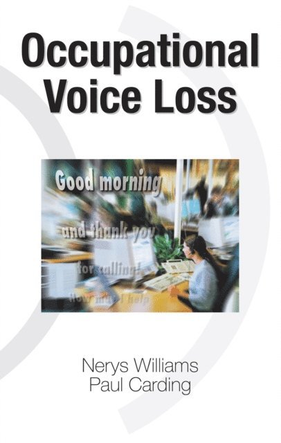 Paul Carding, Nerys Williams - Occupational Voice Loss, E-bok