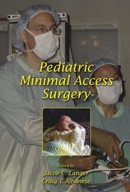 Pediatric Minimal Access Surgery