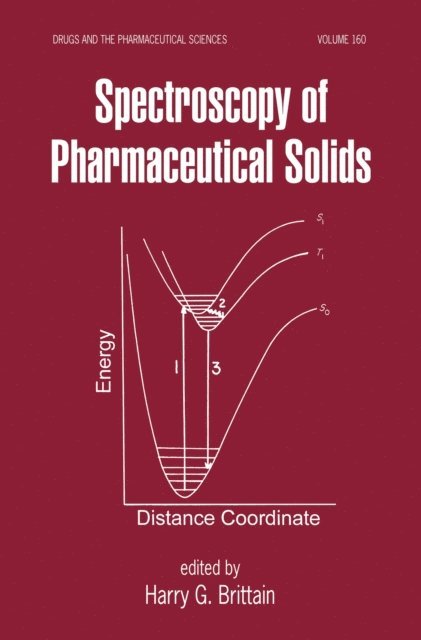 Harry G. Brittain, Harry G. Brittain - Spectroscopy of Pharmaceutical Solids, E-bok