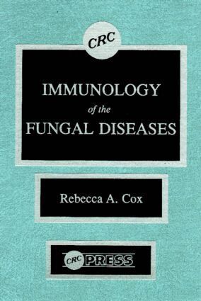 Rebecca A. Cox - Immunology of the Fungal Diseases, Inbunden