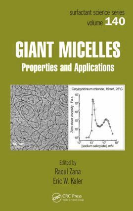 Raoul Zana, Eric W. Kaler - Giant Micelles, Inbunden