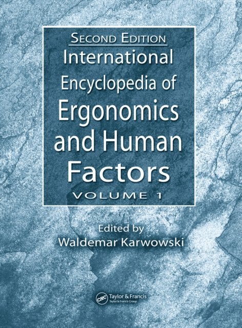 Waldemar Karwowski, Informa Healthcare - International Encyclopedia of Ergonomics and Human Factors - 3 Volume Set, E-bok
