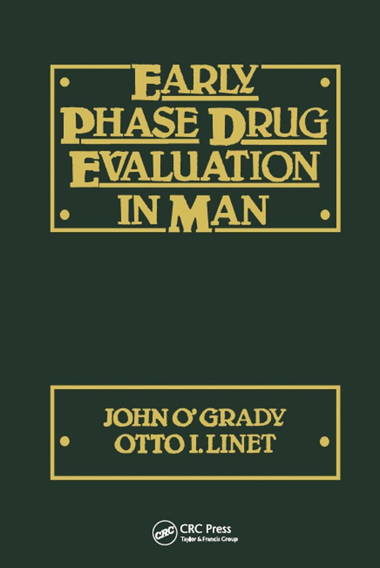 O'grady, John O'Grady, Otto Linet - Early Phase Drug Evaluation in Man, Inbunden. Tillgänglighet: Tillfälligt slut