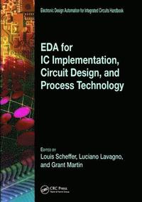 EDA for IC Implementation, Circuit Design, and Process Technology