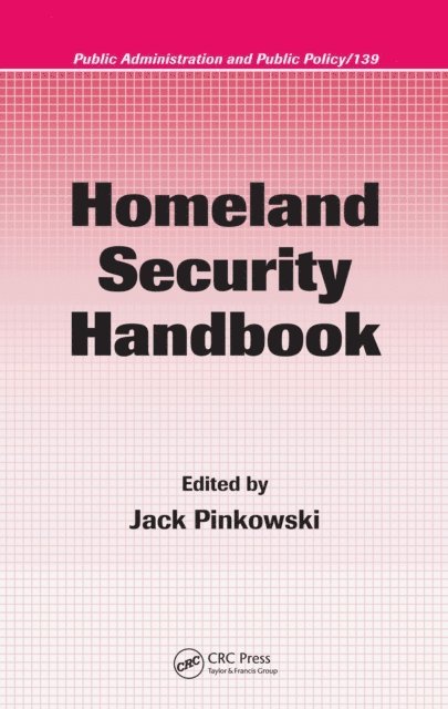 Jack Pinkowski - Homeland Security Handbook, E-bok