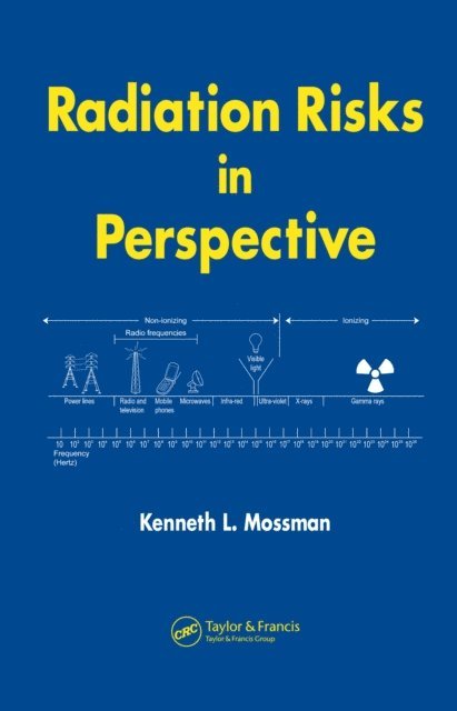 Kenneth L. Mossman - Radiation Risks in Perspective, E-bok