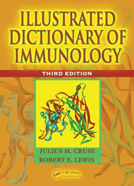 Robert E. Lewis, Julius M. Cruse - Illustrated Dictionary of Immunology, E-bok