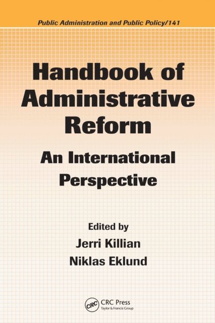 Niklas Eklund, Jerri Killian - Handbook of Administrative Reform, E-bok