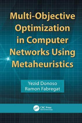 Yezid Donoso, Ramon Fabregat - Multi-Objective Optimization in Computer Networks Using Metaheuristics, Inbunden. Tillgänglighet: Lägg i varukorg