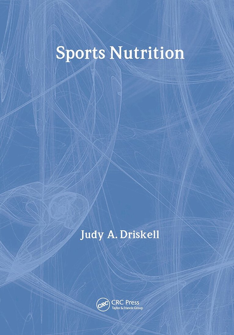 Judy A. Driskell - Sports Nutrition, Inbunden