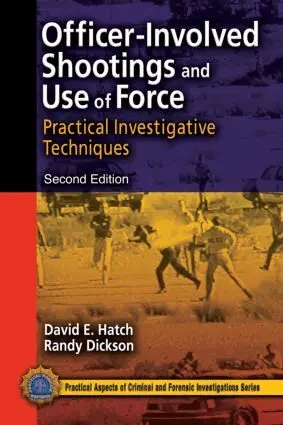 David E. Hatch - Officer-Involved Shootings and Use of Force, Häftad. Tillgänglighet: Lägg i varukorg