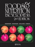 Foods & Nutrition Encyclopedia, Two Volume Set