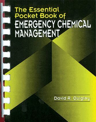 David R. Quigley - Essential Pocket Book of Emergency Chemical Management, Häftad