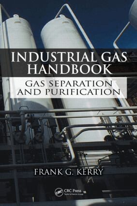 Frank G. Kerry - Industrial Gas Handbook, Inbunden