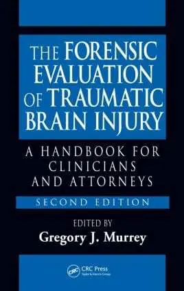 Forensic Evaluation of Traumatic Brain Injury