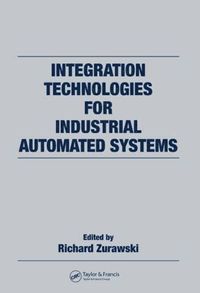 Integration Technologies for Industrial Automated Systems