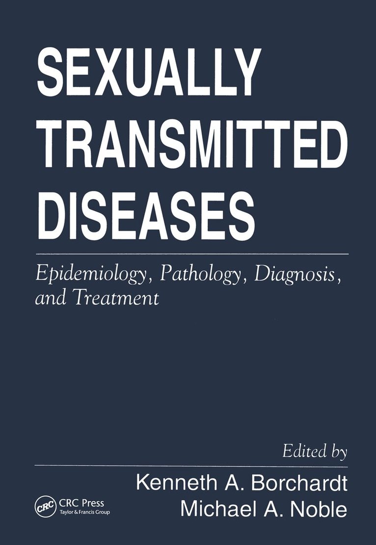 Kenneth A. Borchardt, Michael A. Noble - Sexually Transmitted Diseases, Inbunden