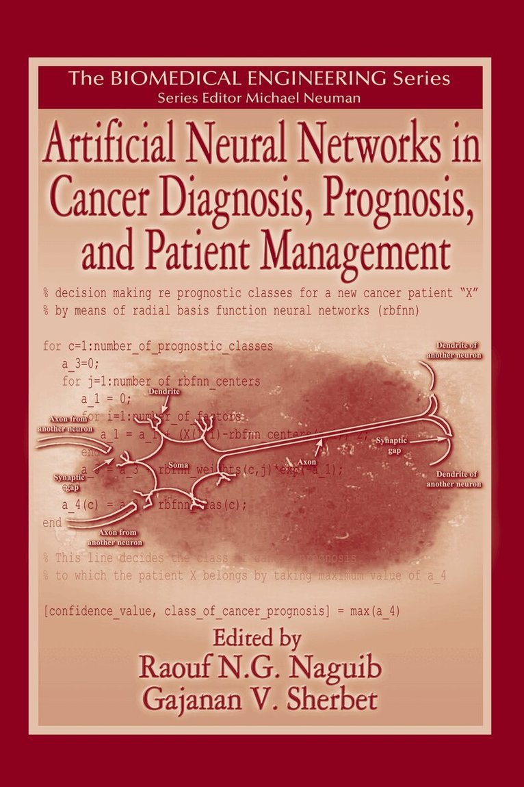 R. N. G. Naguib, G. V. Sherbet - Artificial Neural Networks in Cancer Diagnosis, Prognosis, and Patient Management, Inbunden