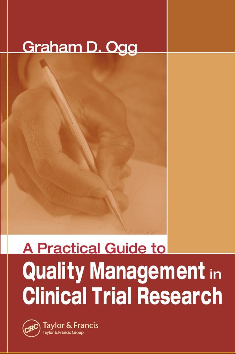 Graham Ogg - Practical Guide to Quality Management in Clinical Trial Research, Inbunden