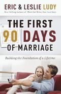 The First 90 Days of Marriage