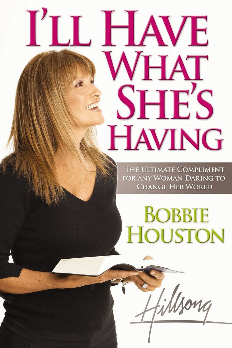 Bobbie Houston - I'll Have What She's Having, Häftad