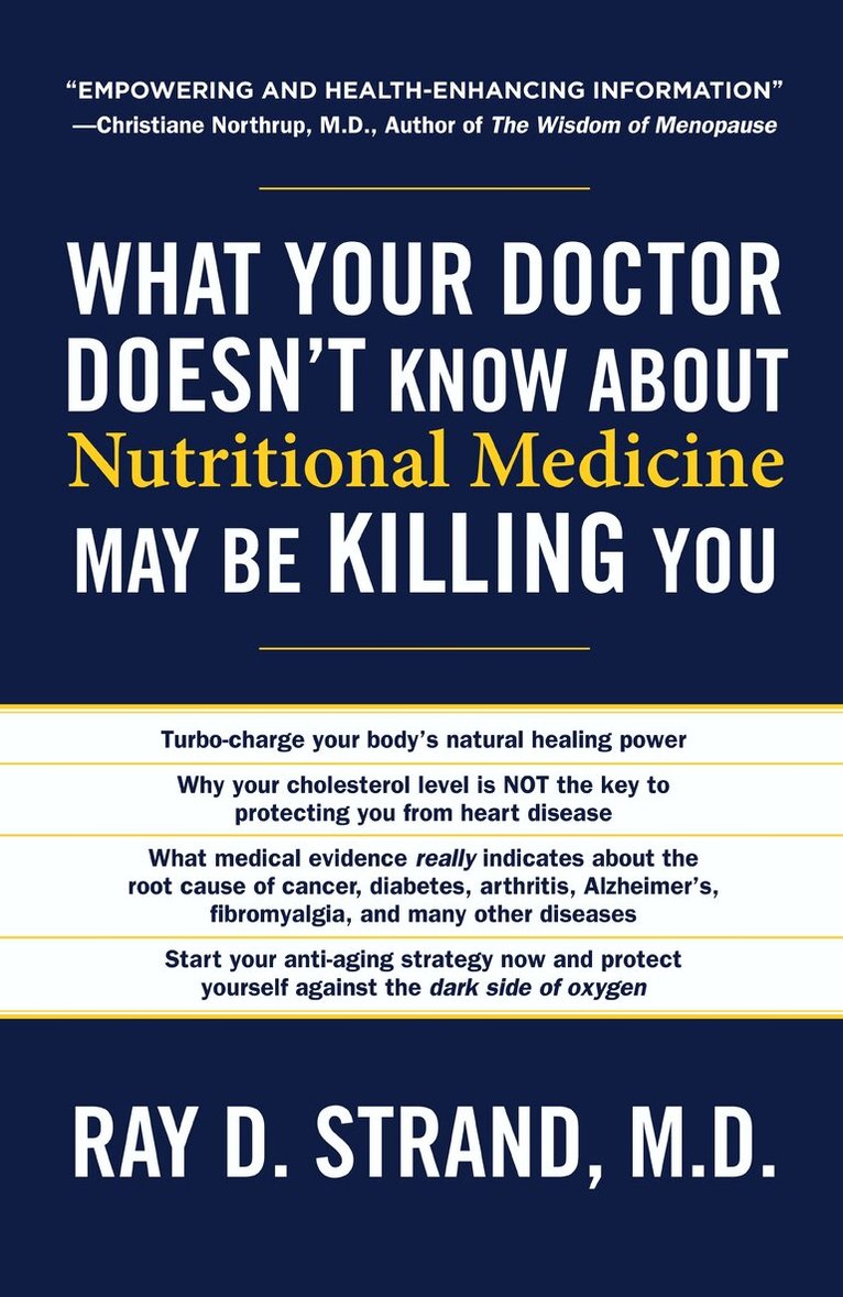 Ray Strand - What Your Doctor Doesn't Know About Nutritional Medicine May Be Killing You, Häftad. Tillgänglighet: Lägg i varukorg